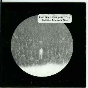 Emil Beaulieau - Dedicated To Masami Akita album cover