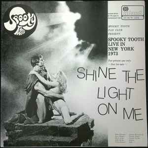 Spooky Tooth – Shine A Light On Me (1984, Splash, Vinyl) -