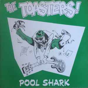 The Toasters - Pool Shark