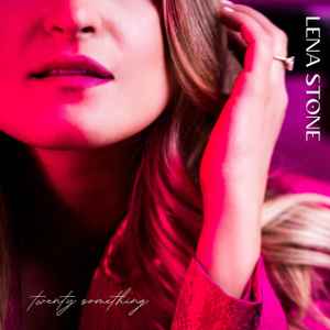 Lena Stone - Twenty Something album cover