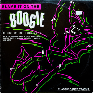 Album herunterladen Various - Blame It On The Boogie