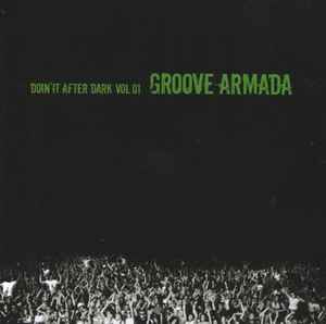 Groove Armada Doin It After Dark Vol. 01 2003 CD Discogs