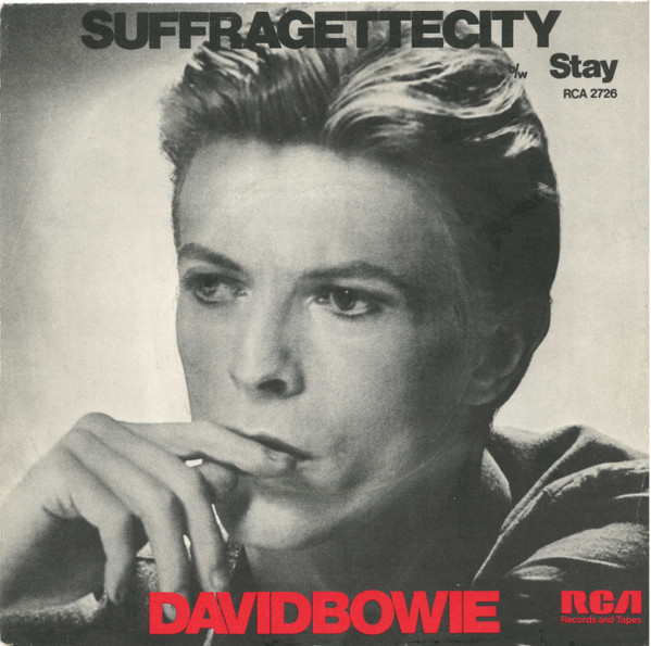 David Bowie - Suffragette City b/w Stay | Releases | Discogs