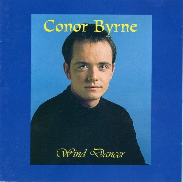 Conor Byrne - Wind Dancer on Discogs