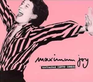 Maximum Joy - Unlimited (1979 - 1983)