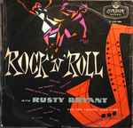 Cover of Rock 'N' Roll With Rusty Bryant, , Vinyl