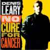Denis Leary - No Cure For Cancer