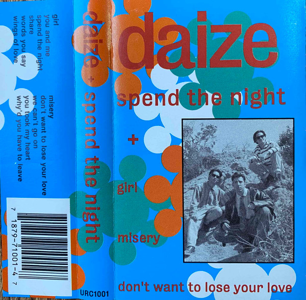 Daize – Spend The Night (1990, Cassette) - Discogs