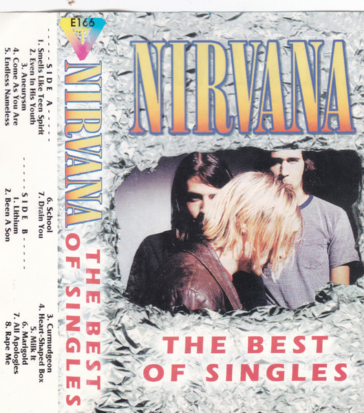 Nirvana – The Best of Singles (Cassette) - Discogs