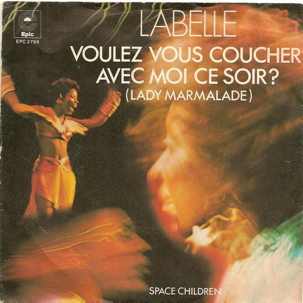 baixar álbum LaBelle - Voulez Vous Couchez Avec Moi Ce Soir Lady Marmalade