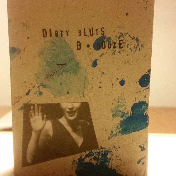 Album herunterladen Dirty Sluts - B Douze