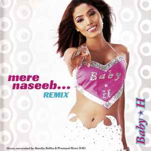 Baby H - Mere Naseeb... Remix album cover
