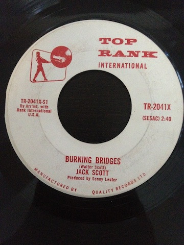 Jack Scott – Burning Bridges / Oh, Little One (1960, Vinyl) - Discogs
