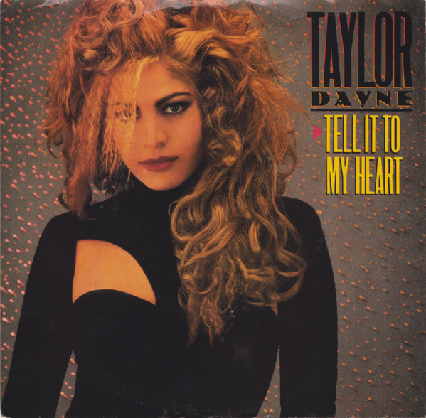 Taylor Dayne-Tell It To My Heart