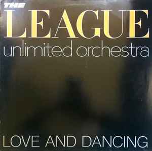 The League Unlimited Orchestra – Love And Dancing (1982, Vinyl