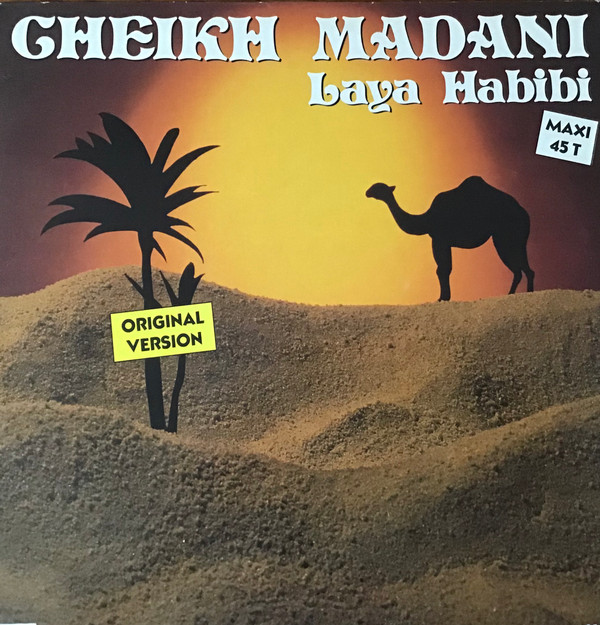 descargar álbum Cheikh Madani - Laya Habibi