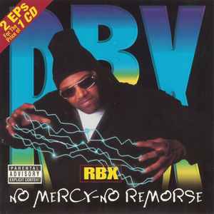 RBX - No Mercy - No Remorse / The X-Factor
