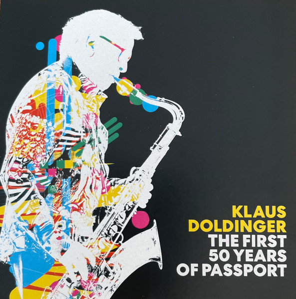 Klaus Doldinger – The First 50 Years Of Passport (2021, Vinyl