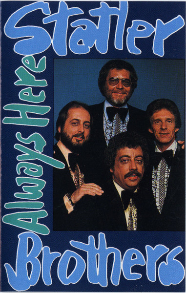 Statler Brothers – Always Here (1995, CD) - Discogs