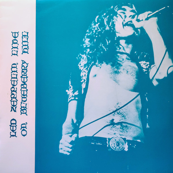 Led Zeppelin – Live On Blueberry Hill (1972, Vinyl) - Discogs