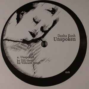 Unspoken - Dasha Rush