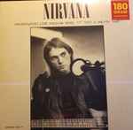 Nirvana – Broadcasting Live KAOS-FM April 17th, 1987 & SNL-TV 1992 (2017,  180g Green, Vinyl) - Discogs