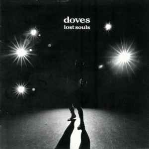 Lost Souls - Doves