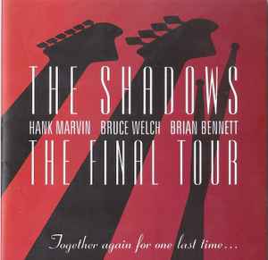 Følge efter køre Accor The Shadows – The Final Tour (2005, AA, CD) - Discogs