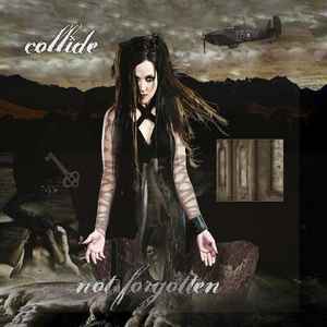 Collide - Not Forgotten album cover