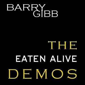 Barry Gibb - The Eaten Alive Demos album cover