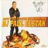 DJ Paul Elstak* - May The Forze Be With You