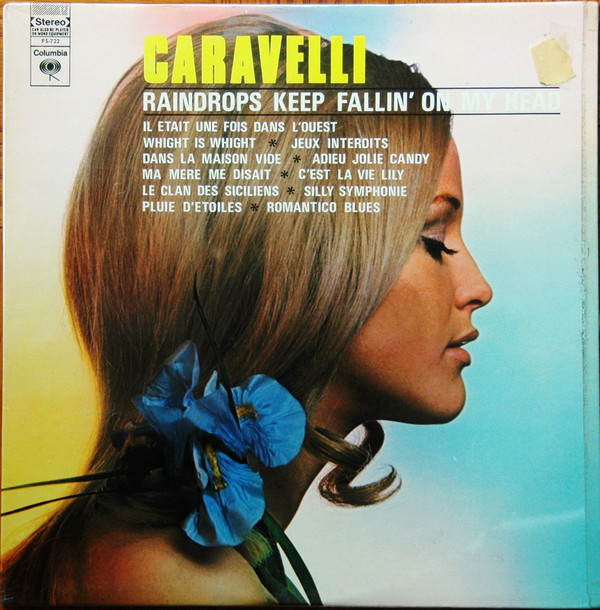 ladda ner album Caravelli - Raindrops Keep Fallin On My Head