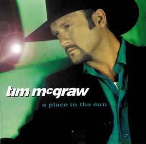 Tim McGraw - A Place In The Sun