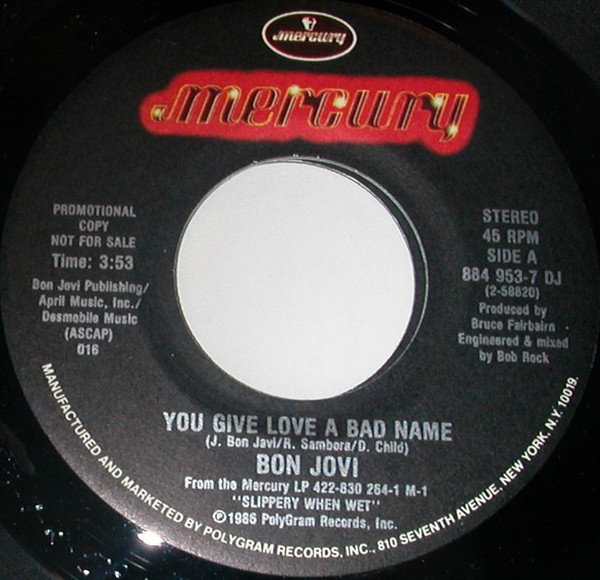 Bon Jovi – You Give Love A Bad Name (1986, 49, Vinyl) - Discogs