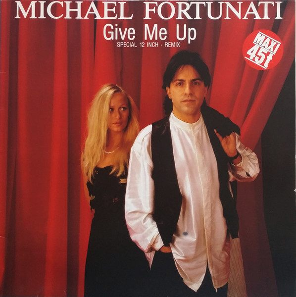Michael Fortunati – Give Me Up (1986, Vinyl) - Discogs