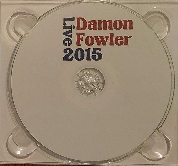 télécharger l'album Damon Fowler - Live 2015