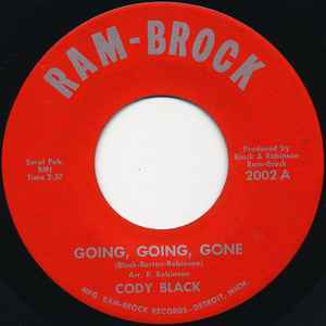 Going, Going, Gone / (Somebody's Gonna) End Up Lovin - Cody Black