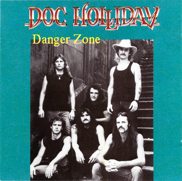 Doc Holliday – Danger Zone (1986