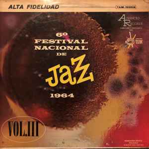 6° Festival Nacional De Jazz 1964 Vol.III (1964, Vinyl) - Discogs