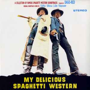 My Delicious Spaghetti Western - Various