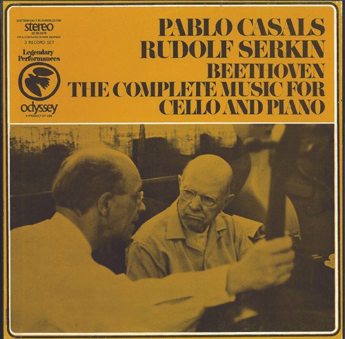 Pablo Casals, Rudolf Serkin, Beethoven – The Complete Music For