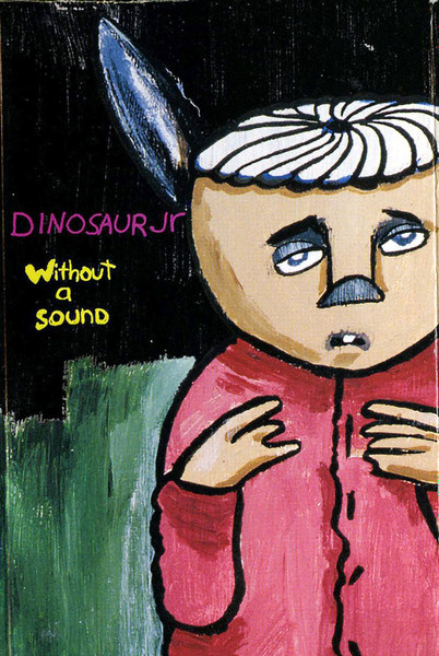 Dinosaur Jr. – Without A Sound (1994, Cassette) - Discogs