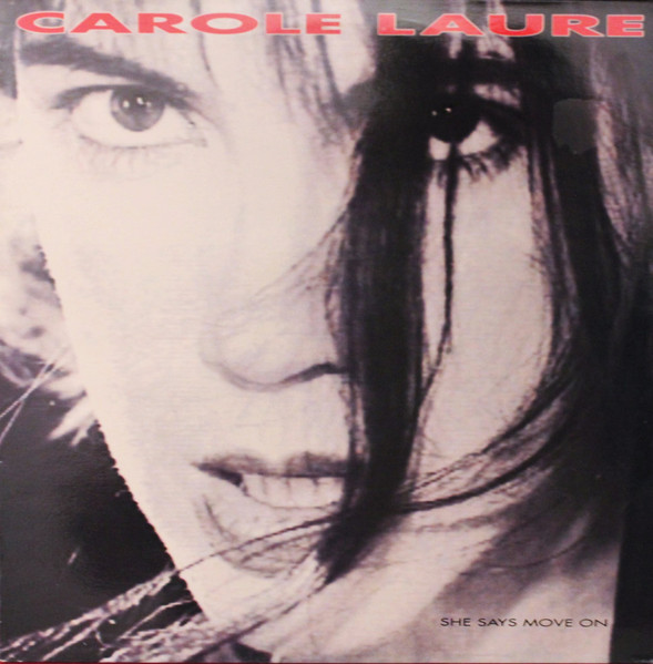 Carole Laure – She Says Move On (1991