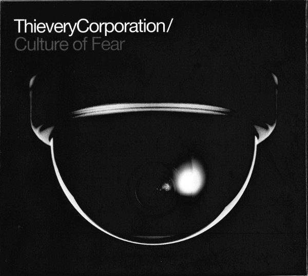 Thievery Corporation – Culture Of Fear (2011, CD) - Discogs