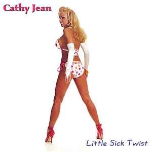 Little Sick Twist - Cathy Jean