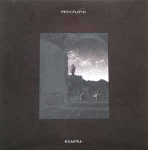 Pink Floyd - Pompeii album cover