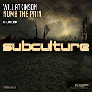 Numb The Pain - Will Atkinson