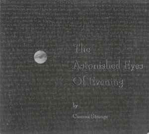 Cinema Strange - The Astonished Eyes Of Evening
