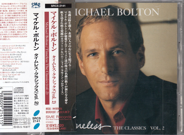 Michael Bolton - Timeless The Classics Vol. 2 | Releases | Discogs