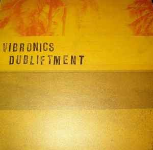 Dubliftment - Vibronics